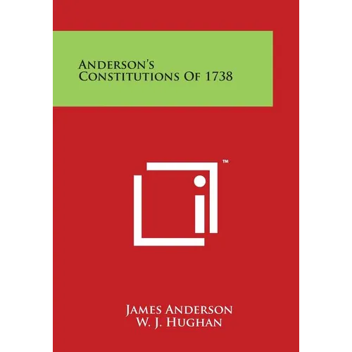 Anderson's Constitutions of 1738 - Paperback