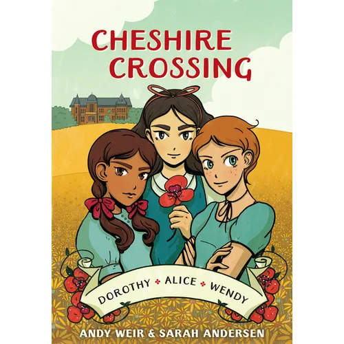 Cheshire Crossing: [A Graphic Novel] - Paperback