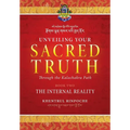 Unveiling Your Sacred Truth through the Kalachakra Path, Book Two: The Internal Reality - Paperback