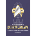 The Autobiography of Kathryn Janeway - Hardcover