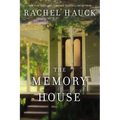 The Memory House: An Inspirational Dual Timeline Story of Two Women's Journeys Finding Love and Healing - Paperback