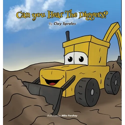 Can you Hear The Diggers?: Sounds At The Construction Site - Hardcover
