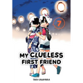 My Clueless First Friend 07 - Paperback