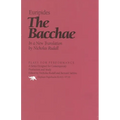The Bacchae: In a New Translation by Nicholas Rudal - Hardcover