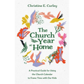 The Church Year at Home - Paperback