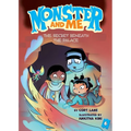 Monster and Me 6: The Secret Beneath the Palace - Paperback