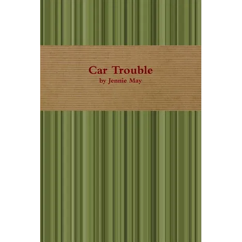 Car Trouble; Spanking Stories - Paperback