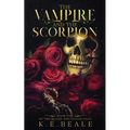 The Vampire and the Scorpion: Book One of the Blood and Venom Saga - Paperback