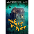 The Old Willis Place: A Ghost Story - Paperback