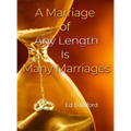 A Marriage of Any Length Is Many Marriages - Hardcover
