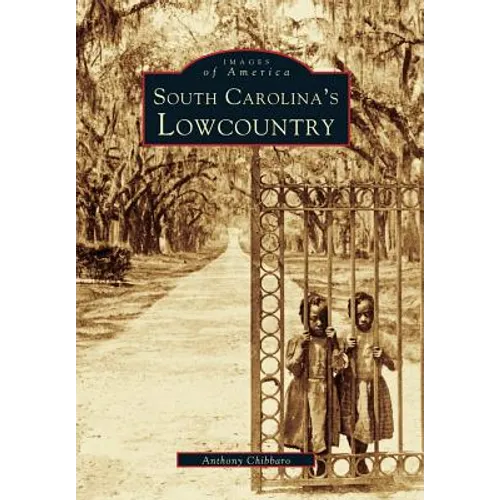 South Carolina's Lowcountry - Paperback