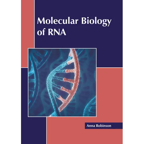 Molecular Biology of RNA - Hardcover