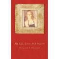 My Life, Loves And Prayers - Paperback