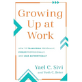 Growing Up at Work - Paperback