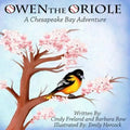 Owen the Oriole: A Chesapeake Bay Adventure - Paperback