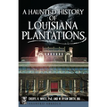 A Haunted History of Louisiana Plantations - Paperback
