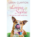 Loving Sophie - Paperback