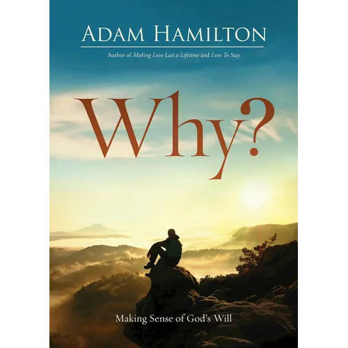 Why?: Making Sense of God's Will - Paperback