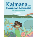 Kaimana the Hawaiian Mermaid - Paperback
