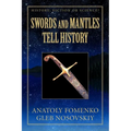 Swords and Mantles tell History - Paperback