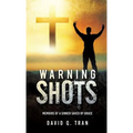 Warning Shots - Hardcover