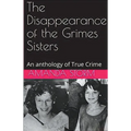 The Disappearance of the Grimes Sisters - Paperback
