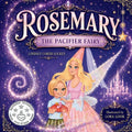 Rosemary the Pacifier Fairy - Paperback