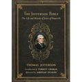 The Jefferson Bible: The Life and Morals of Jesus of Nazareth - Hardcover