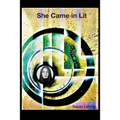 She Came in Lit - Paperback