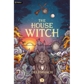 The House Witch 3: A Humorous Romantic Fantasy - Paperback