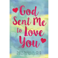 God Sent Me to Love You - Paperback