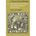 A History of Greek Philosophy: Volume 2, the Presocratic Tradition from Parmenides to Democritus - Paperback