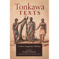 Tonkawa Texts: A New Linguistic Edition - Hardcover