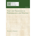 Text and Tradition in Performance and Writing - Hardcover