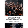 Guerra y Paz (Spanish Edition) - Paperback
