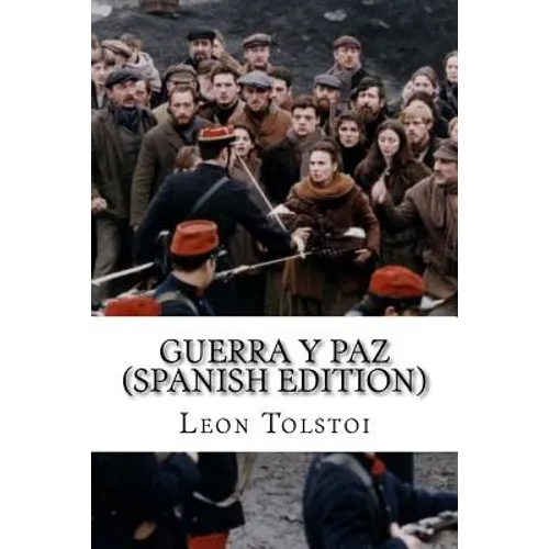 Guerra y Paz (Spanish Edition) - Paperback