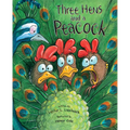 Three Hens and a Peacock - Hardcover