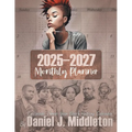 2025-2027 Monthly Planner: Colorable Three-Year Black History Calendar - Paperback