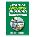 Political Sound Bites of a Concerned Nigerian: Reflections on value-based leadership and citizenship - Paperback