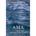 Ama, a Story of the Atlantic Slave Trade - Paperback
