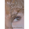 Now Silence: A Novel of World War II - Paperback