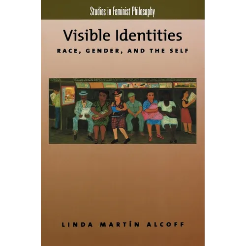 Visible Identities: Race, Gender, and the Self - Paperback