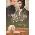 Love Comes Home - Paperback