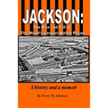 Jackson: The Rise and Fall of The World's Largest Walled Prison: A history and a memoir - Paperback