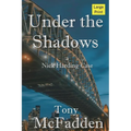 Under the Shadows: A Nick Harding Mystery - Paperback