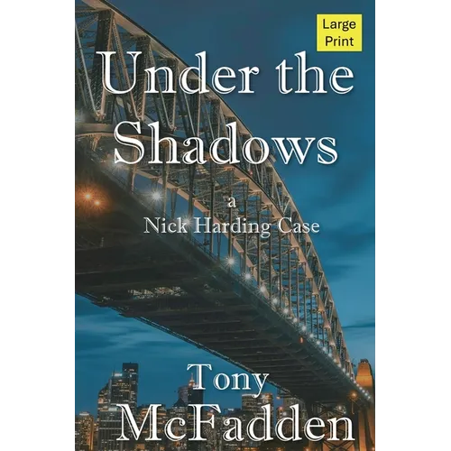 Under the Shadows: A Nick Harding Mystery - Paperback