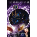 The De-Coding of Jo: Keys to Eternity - Hardcover