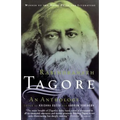 Rabindranath Tagore: An Anthology: An Anthology - Paperback
