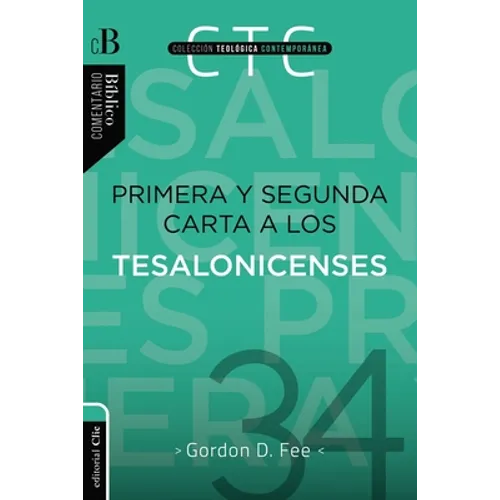 Primera Y Segunda Carta a Los Tesalonicenses - Paperback