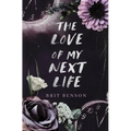 The Love of My Next Life - Paperback